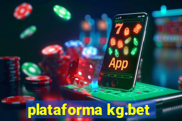 plataforma kg.bet